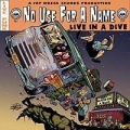 No Use for a Name - Live in a Dive LP